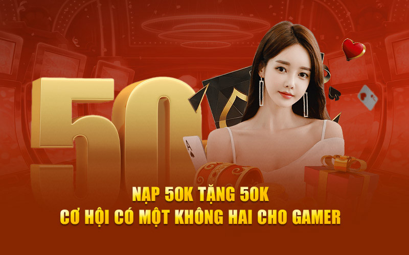 Nạp 50k tặng 50k