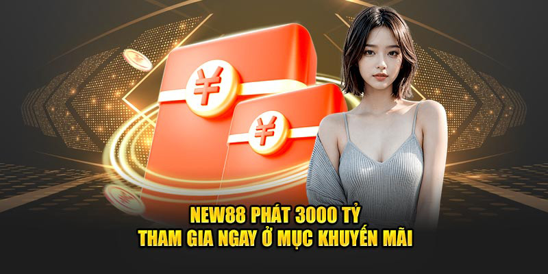 New88 phát 3000 tỷ