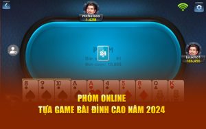 Một số thuật ngữ cơ bản trong game bài Phỏm Sin88